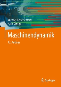 Maschinendynamik - Beitelschmidt, Michael;Dresig, Hans