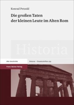 Cover Die großen Taten der kleinen Leute im Alten Rom