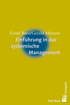 Einführung in das systemische Management - Boos, Frank;Mitterer, Gerald
