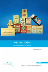 Wilhelm Schüßler und seine biochemischen Arzneimittel