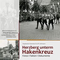 Herzberg unterm Hakenkreuz - Kammer, Stephanie; Lehmann, Ulf