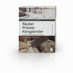Räuber - Priester - Königskinder. Die Gräber KV 40 und KV 64 im Tal der Könige. - Bühler, Andreas