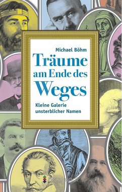 Träume am Ende des Weges - Böhm, Michael