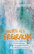 Nichts als Freiraum - Bild 1