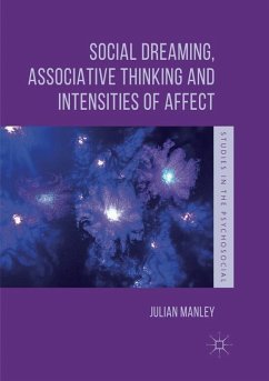 Social Dreaming, Associative Thinking and Intensities of Affect - Manley, Julian