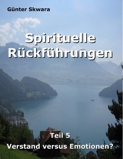 Spirituelle Rückführungen - Skwara, Günter