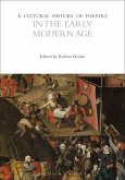 A Cultural History of Theatre in the Early Modern Age (eBook, ePUB)