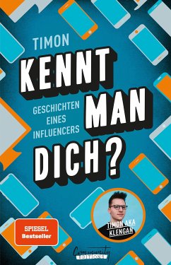 Kennt man dich? Geschichten eines Influencers (eBook, ePUB) - Timon; Klengan