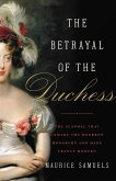 The Betrayal of the Duchess (eBook, ePUB)