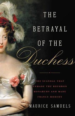 The Betrayal of the Duchess (eBook, ePUB) - Samuels, Maurice