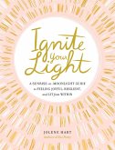 Ignite Your Light (eBook, ePUB) Ignite Your Light (eBook, ePUB)