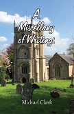 A Miscellany of Writings (eBook, ePUB)