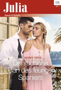 Der ruchlose Plan des feurigen Spaniers (eBook, ePUB) - Yates, Maisey