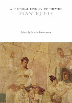 A Cultural History of Theatre in Antiquity (eBook, ePUB)