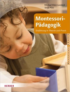 Montessori-Pädagogik (eBook, ePUB) - Pütz, Tanja; Klein-Landeck, Michael