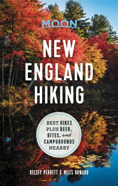 Moon New England Hiking (eBook, ePUB) - Moon Travel Guides; Perrett, Kelsey; Howard, Miles