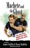 Machete and the Ghost (eBook, ePUB)