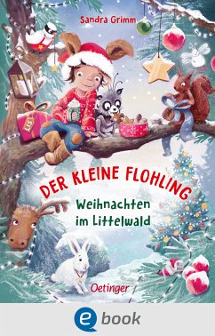 Weihnachten im Littelwald / Der kleine Flohling Bd.2 (eBook, ePUB) - Grimm, Sandra