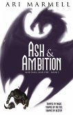 Ash and Ambition (Nor Fang, Nor Fire, #1) (eBook, ePUB)