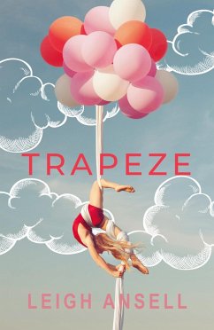 Trapeze (eBook, ePUB) - Ansell, Leigh