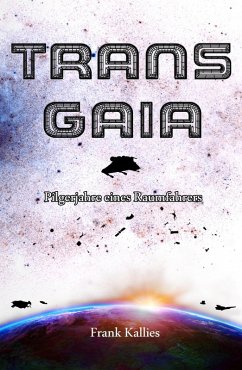 Trans Gaia (eBook, ePUB) - Kallies, Frank