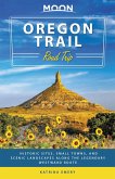 Moon Oregon Trail Road Trip (eBook, ePUB)