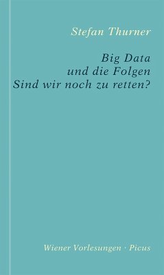 Big Data und die Folgen (eBook, ePUB) - Thurner, Stefan