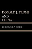 Donald J. Trump and China (eBook, ePUB)