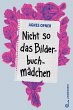 Nicht so das Bilderbuchmädchen (eBook,... - Bild 1