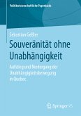 Souveränität ohne Unabhängigkeit (eBook, PDF)