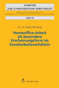 Homeoffice-Arbeit als besondere Erscheinungsform im Einzelarbeitsverhältnis (eBook, PDF) - Domenig, Pascal