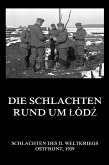 Die Schlachten rund um Łódź (eBook, ePUB)