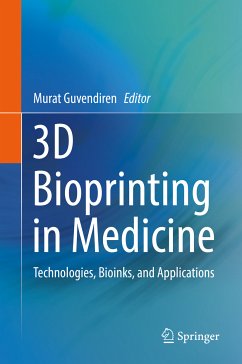 3D Bioprinting in Medicine (eBook, PDF)