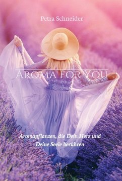 AROMA FOR YOU (eBook, ePUB) - Schneider, Petra