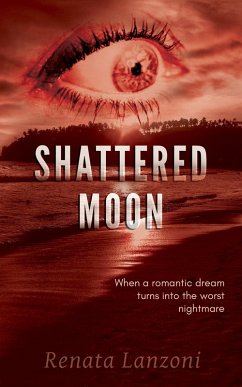 Shattered Moon (eBook, ePUB) - Lanzoni, Renata