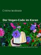 Der Vegan-Code im Koran (eBook, ePUB) - Bild 1