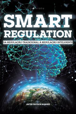 Smart Regulation (eBook, ePUB) - Borges, Jatyr Fritsch