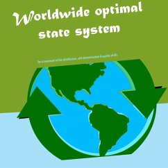 Worldwide optimal state system (eBook, ePUB)