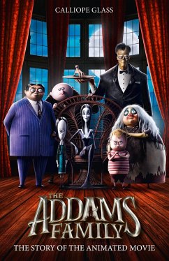 The Addams Family: The Story of the Movie (eBook, ePUB) - Glass, Calliope