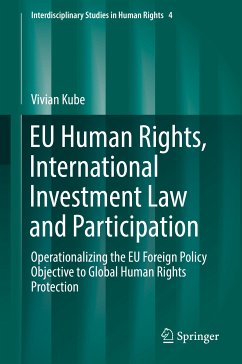 EU Human Rights, International Investment Law and Participation (eBook, PDF) - Kube, Vivian