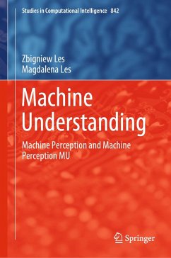Machine Understanding (eBook, PDF) - Les, Zbigniew; Les, Magdalena
