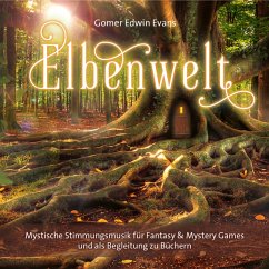 Elbenwelt - Evans,Gomer Edwin