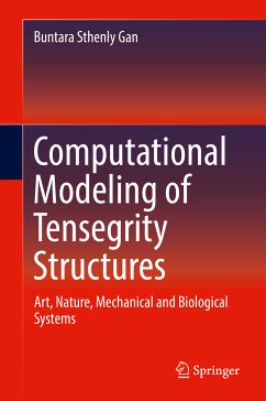 Computational Modeling of Tensegrity Structures (eBook, PDF) - Gan, Buntara Sthenly