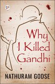 Why I Killed Gandhi (eBook, ePUB)