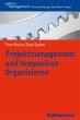 Projektmanagement und temporäres... - Bild 1