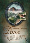 Dana and the diary of a fantastic journey (eBook, ePUB)