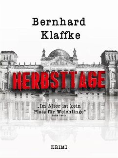 Herbsttage (eBook, ePUB) - Klaffke, Bernhard