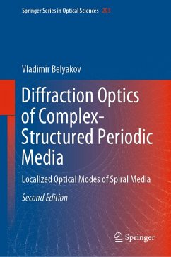 Diffraction Optics of Complex-Structured Periodic Media (eBook, PDF) - Belyakov, Vladimir