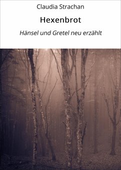 Hexenbrot (eBook, ePUB) - Strachan, Claudia
