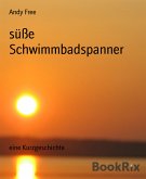 süße Schwimmbadspanner (eBook, ePUB)